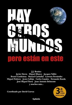 HAY OTROS MUNDOS, PERO ESTÁN EN ESTE | 9788412463002 | BENÍTEZ, JUAN JOSÉ / SIERRA, JAVIER / BLANCO, MIGUEL / VALLÉE, JACQUES | Llibreria La Gralla | Llibreria online de Granollers
