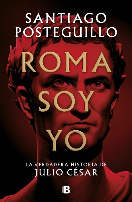 ROMA SOY YO ( SERIR JULIO CESAR 2) | 9788466671781 | POSTEGUILLO, SANTIAGO | Llibreria La Gralla | Llibreria online de Granollers