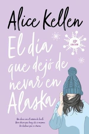 DÍA QUE DEJÓ DE NEVAR EN ALASKA, EL | 9788417421564 | KELLEN, ALICE | Llibreria La Gralla | Llibreria online de Granollers