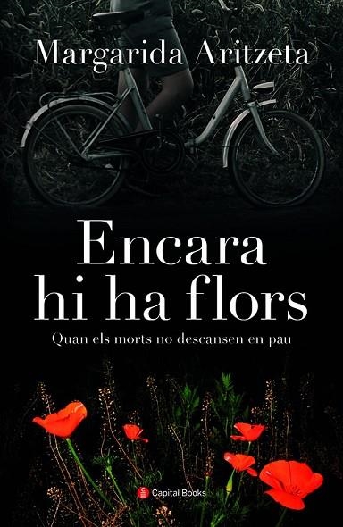 ENCARA HI HA FLORS | 9788412408614 | ARITZETA ABAD, MARGARIDA | Llibreria La Gralla | Llibreria online de Granollers