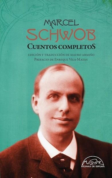 CUENTOS COMPLETOS | 9788483933152 | SCHWOB, MARCEL | Llibreria La Gralla | Librería online de Granollers