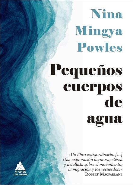PEQUEÑOS CUERPOS DE AGUA | 9788418217579 | MINGYA POWLES, NINA | Llibreria La Gralla | Librería online de Granollers