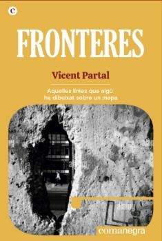 FRONTERES | 9788418857485 | PARTAL, VICENT | Llibreria La Gralla | Llibreria online de Granollers