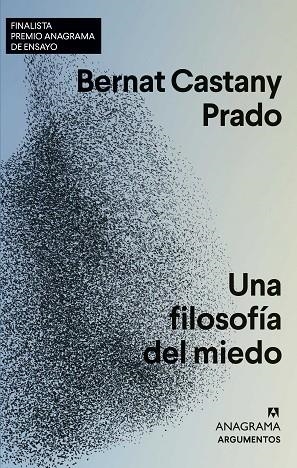 UNA FILOSOFÍA DEL MIEDO | 9788433964823 | CASTANY PRADO, BERNAT | Llibreria La Gralla | Llibreria online de Granollers