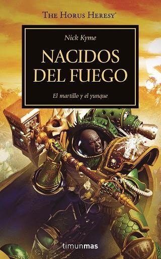 THE HORUS HERESY Nº 50/54 NACIDOS DEL FUEGO | 9788445008386 | KYME, NICK | Llibreria La Gralla | Librería online de Granollers