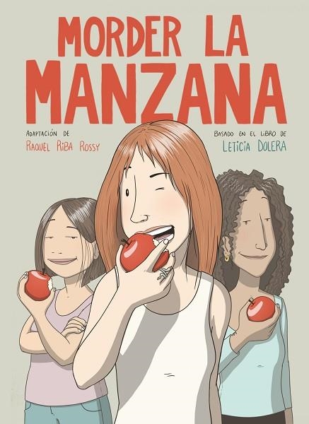 MORDER LA MANZANA (NOVELA GRÁFICA) | 9788491749318 | DOLERA, LETICIA / RIBA ROSSY, RAQUEL | Llibreria La Gralla | Llibreria online de Granollers