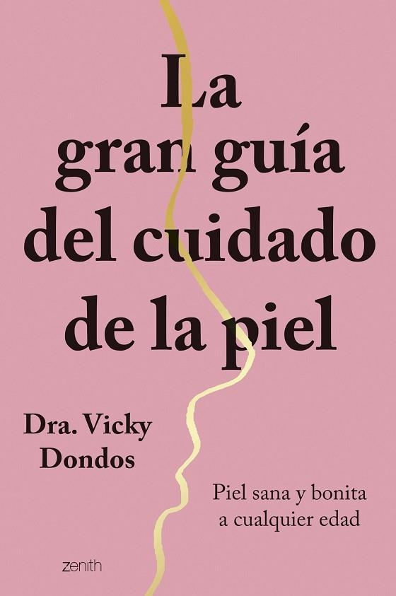 GRAN GUÍA DEL CUIDADO DE LA PIEL, LA | 9788408251767 | DRA. VICKY DONDOS | Llibreria La Gralla | Librería online de Granollers