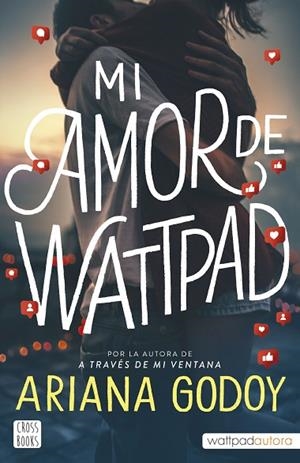 MI AMOR DE WATTPAD | 9788408253426 | GODOY, ARIANA | Llibreria La Gralla | Llibreria online de Granollers