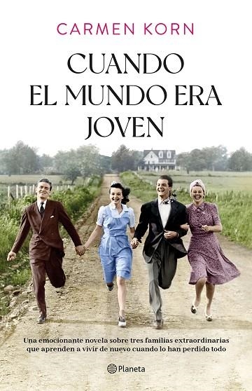 CUANDO EL MUNDO ERA JOVEN | 9788408254379 | KORN, CARMEN | Llibreria La Gralla | Librería online de Granollers