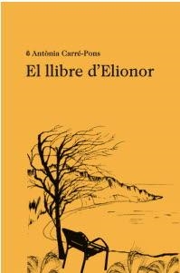 EL LLIBRE D´ELIONOR | 9788412457513 | CARRÉ-PONS, ANTÒNIA | Llibreria La Gralla | Llibreria online de Granollers