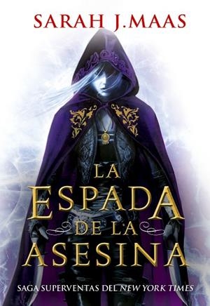 ESPADA DE LA ASESINA, LA (SAGA TRONO 3) | 9788418359996 | MAAS, SARAH J. | Llibreria La Gralla | Llibreria online de Granollers