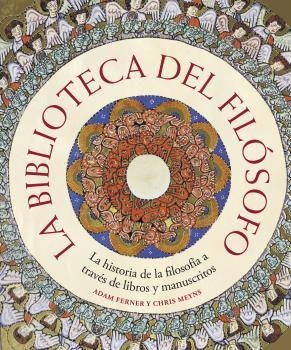 BIBLIOTECA DEL FILÓSOFO, LA | 9788418725685 | FERNER, ADAM / MEYNS, CHRIS | Llibreria La Gralla | Librería online de Granollers