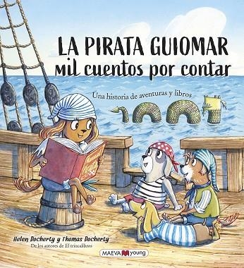 PIRATA GUIOMAR, LA | 9788418184963 | DOCHERTY, HELEN / DOCHERTY, THOMAS | Llibreria La Gralla | Librería online de Granollers