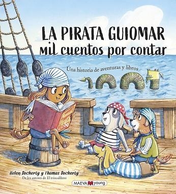 PIRATA GUIOMAR, LA | 9788418184963 | DOCHERTY, HELEN / DOCHERTY, THOMAS | Llibreria La Gralla | Llibreria online de Granollers