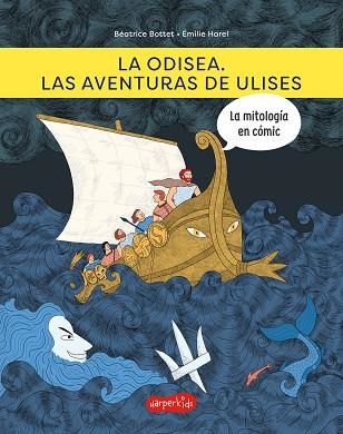 LA ODISEA. LAS AVENTURAS DE ULISES | 9788418279973 | BOTTET, BÉATRICE | Llibreria La Gralla | Librería online de Granollers