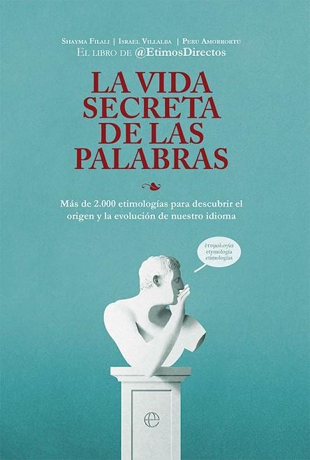 VIDA SECRETA DE LAS PALABRAS, LA | 9788413842837 | ÉTIMOSDIRECTOS | Llibreria La Gralla | Llibreria online de Granollers