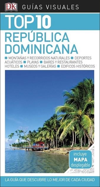 REPÚBLICA DOMINICANA (GUÍAS VISUALES TOP 10) | 9780241336519 | DK, | Llibreria La Gralla | Llibreria online de Granollers