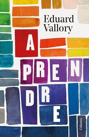 APRENDRE | 9788466428705 | VALLORY, EDUARD | Llibreria La Gralla | Librería online de Granollers