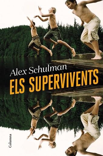 SUPERVIVENTS, ELS | 9788466428668 | SCHULMAN, ALEX | Llibreria La Gralla | Llibreria online de Granollers