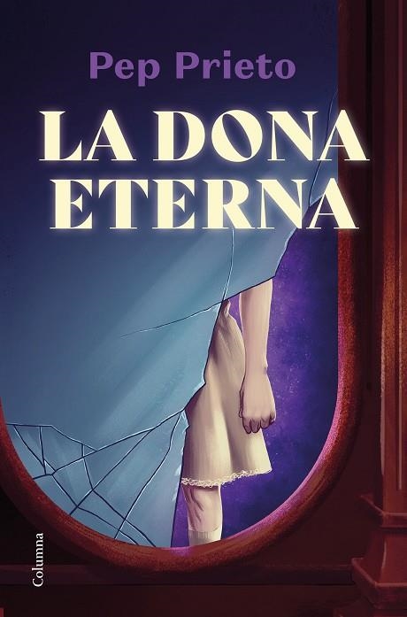 DONA ETERNA, LA | 9788466428675 | PRIETO, PEP | Llibreria La Gralla | Llibreria online de Granollers