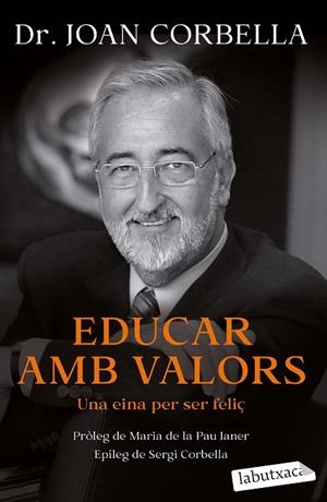 EDUCAR AMB VALORS (BUTXACA) | 9788418572784 | CORBELLA, JOAN | Llibreria La Gralla | Librería online de Granollers