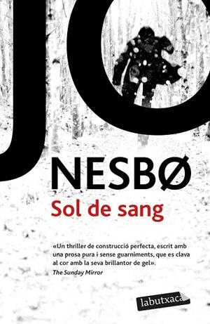 SOL DE SANG (BUTXACA) | 9788418572722 | NESBO, JO | Llibreria La Gralla | Llibreria online de Granollers