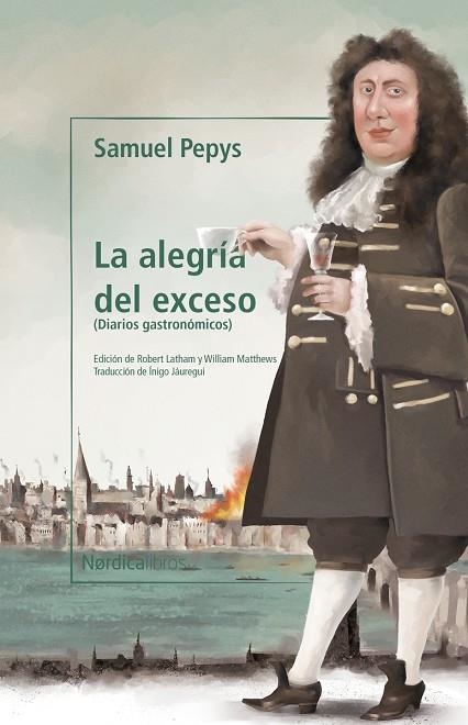 ALEGRÍA DEL EXCESO, LA | 9788418451904 | PEPPYS, SAMUEL | Llibreria La Gralla | Librería online de Granollers