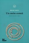 UN MÓN COMÚ | 9788418705236 | GARCÉS, MARINA | Llibreria La Gralla | Llibreria online de Granollers