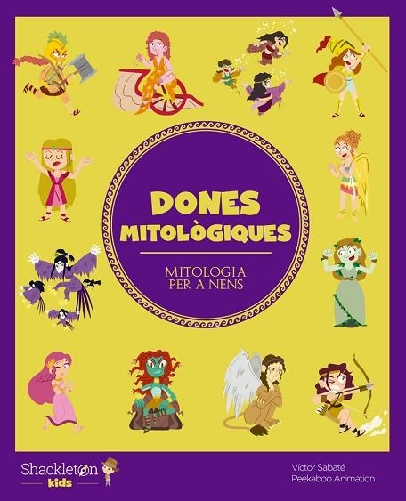 DONES MITOLÒGIQUES | 9788413611099 | VÍCTOR SABATÉ | Llibreria La Gralla | Llibreria online de Granollers