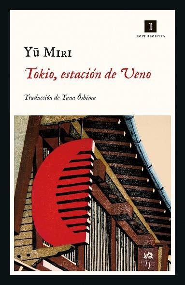 TOKIO, ESTACIÓN DE UENO | 9788418668142 | MIRI, YU | Llibreria La Gralla | Librería online de Granollers