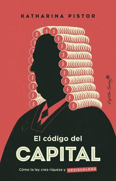 CÓDIGO CAPITAL, EL | 9788412457827 | PISTOR, KATHARINA | Llibreria La Gralla | Librería online de Granollers