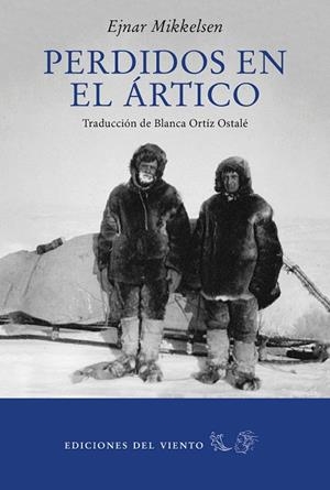PERDIDOS EN EL ARTICO | 9788418227240 | MIKELSEN, EJNAR | Llibreria La Gralla | Librería online de Granollers