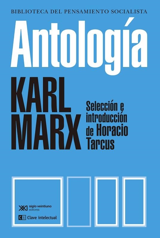 ANTOLOGÍA | 9788412471601 | MARX, KARL | Llibreria La Gralla | Llibreria online de Granollers