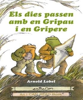 DIES PASSEN AMB EN GRIPAU I EN GRIPERE, ELS | 9788418900174 | LOBEL, ARNOLD | Llibreria La Gralla | Llibreria online de Granollers