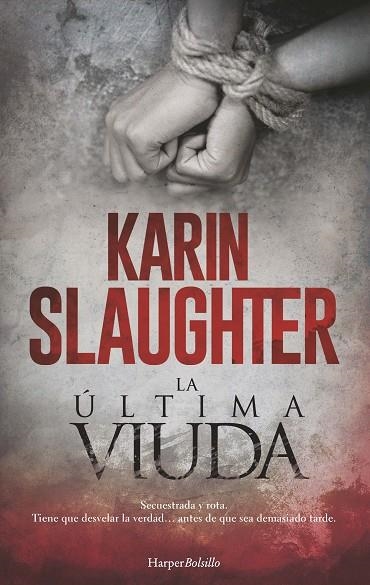 ÚLTIMA VIUDA, LA (BOLSILLO) | 9788418623011 | SLAUGHTER, KARIN | Llibreria La Gralla | Librería online de Granollers