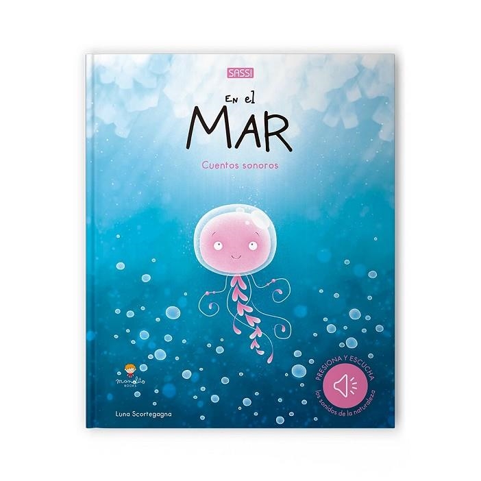 EN EL MAR.CUENTOS SONOROS | 9788418127021 | SCORTEGAGNA, L. | Llibreria La Gralla | Llibreria online de Granollers