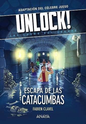 UNLOCK! ESCAPA DE LAS CATACUMBAS | 9788469891360 | CLAVEL, FABIEN | Llibreria La Gralla | Llibreria online de Granollers