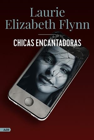 CHICAS ENCANTADORAS (ADN) | 9788413626802 | FLYNN, LAURIE ELIZABETH | Llibreria La Gralla | Librería online de Granollers
