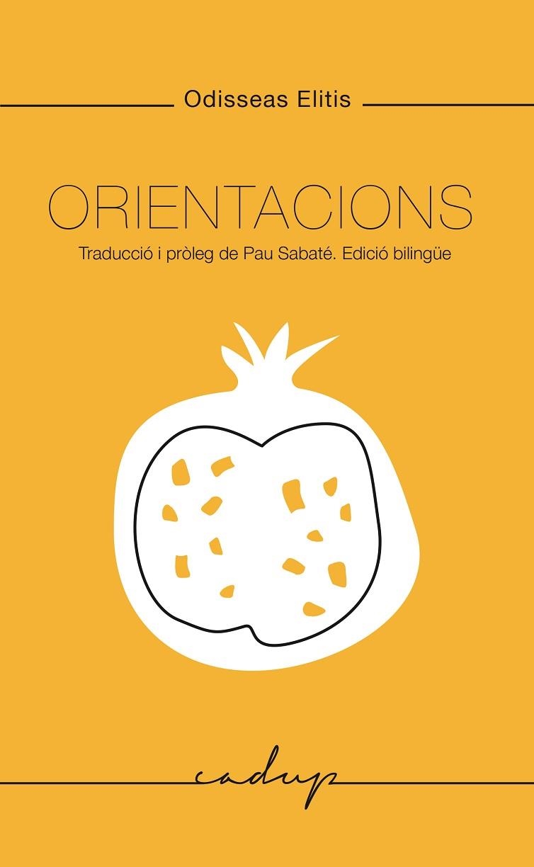 ORIENTACIONS (EDICIÓ BILINGÜE GREC/ CATALÀ) | 9788412455717 | ELITIS, ODISSEAS | Llibreria La Gralla | Librería online de Granollers