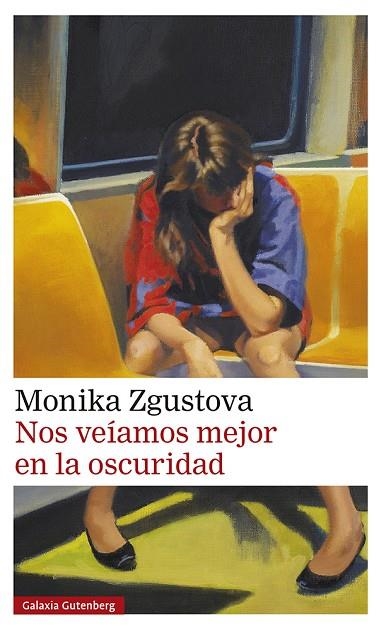 NOS VEÍAMOS MEJOR EN LA OSCURIDAD | 9788418807824 | ZGUSTOVA, MONIKA | Llibreria La Gralla | Librería online de Granollers
