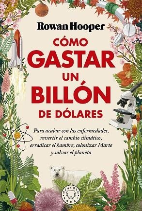 CÓMO GASTAR UN BILLÓN DE DÓLARES | 9788418733826 | HOOPER, ROWAN | Llibreria La Gralla | Llibreria online de Granollers