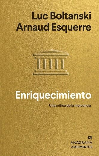 ENRIQUECIMIENTO | 9788433964847 | BOLTANSKI, LUC / ESQUERRE, ARNAUD | Llibreria La Gralla | Librería online de Granollers