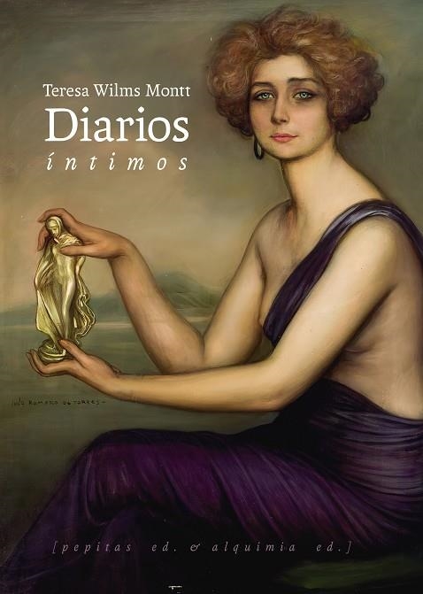 DIARIOS ÍNTIMOS | 9788417386993 | WILMS MONTT, TERESA / COSTAMAGNA, ALEJANDRA | Llibreria La Gralla | Librería online de Granollers