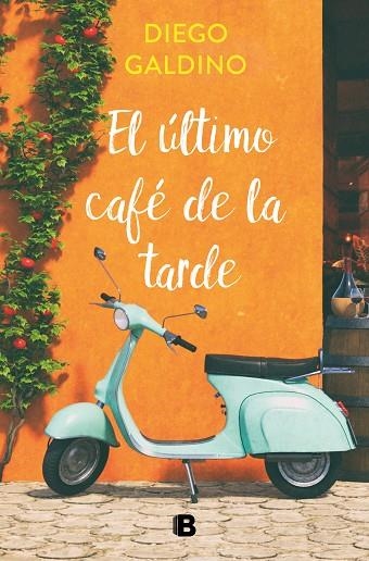 ÚLTIMO CAFÉ DE LA TARDE, EL | 9788466670098 | GALDINO, DIEGO | Llibreria La Gralla | Llibreria online de Granollers