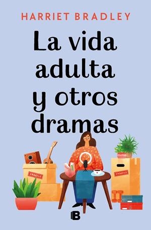 VIDA ADULTA Y OTROS DRAMAS, LA | 9788466670821 | BRADLEY, HARRIET | Llibreria La Gralla | Llibreria online de Granollers