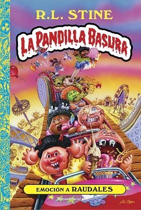 EMOCIÓN A RAUDALES. LA PANDILLA BASURA 2 | 9788418557767 | STINE, R.L. | Llibreria La Gralla | Llibreria online de Granollers