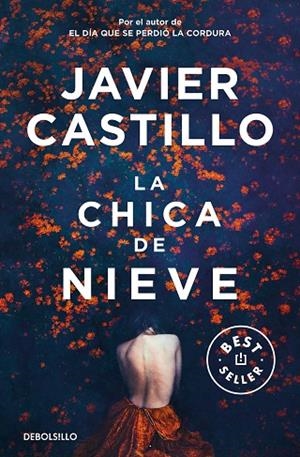 CHICA DE NIEVE, LA (BOLSILLO) | 9788466357098 | CASTILLO, JAVIER | Llibreria La Gralla | Librería online de Granollers