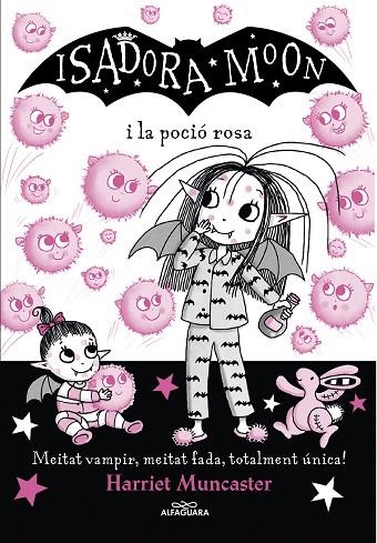 ISADORA MOON I LA POCIÓ ROSA (LA ISADORA MOON 11), LA | 9788420459509 | MUNCASTER, HARRIET | Llibreria La Gralla | Librería online de Granollers