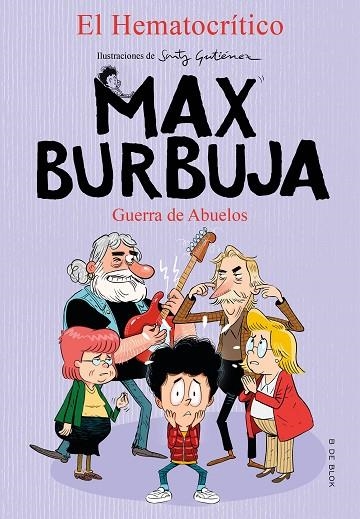 MAX BURBUJA 5 - GUERRA DE ABUELOS | 9788418054488 | EL HEMATOCRÍTICO, | Llibreria La Gralla | Llibreria online de Granollers