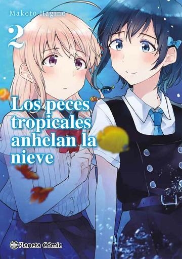 PECES TROPICALES ANHELAN LA NIEVE Nº 02/09, LOS | 9788413426174 | HAGINO, MAKOTO | Llibreria La Gralla | Librería online de Granollers